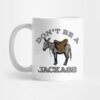 Dont Be A Jacka Mug Official Jackass Merch Store