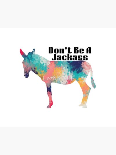 Don'T Be A Jackass Tapestry Official Jackass Merch
