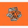 Doh Jackass De Ting | Trinidad Slang Tapestry Official Jackass Merch