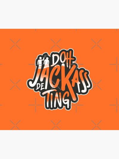 Doh Jackass De Ting | Trinidad Slang Tapestry Official Jackass Merch