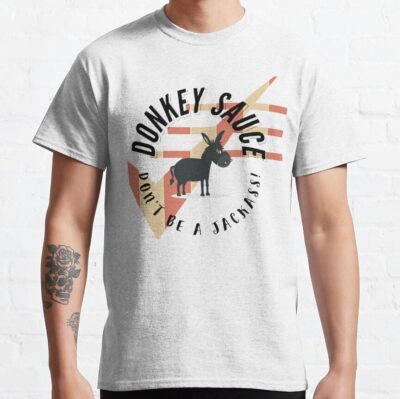 Donkey Sauce, Don'T Be Jackass! T-Shirt Official Jackass Merch