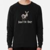 Don'T Be A Jackass! Sweatshirt Official Jackass Merch