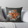 Doh Jackass De Ting | Trinidad Slang Throw Pillow Official Jackass Merch