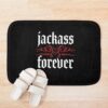 Jackass Trending Top Selling Jackass Forever Bath Mat Official Jackass Merch